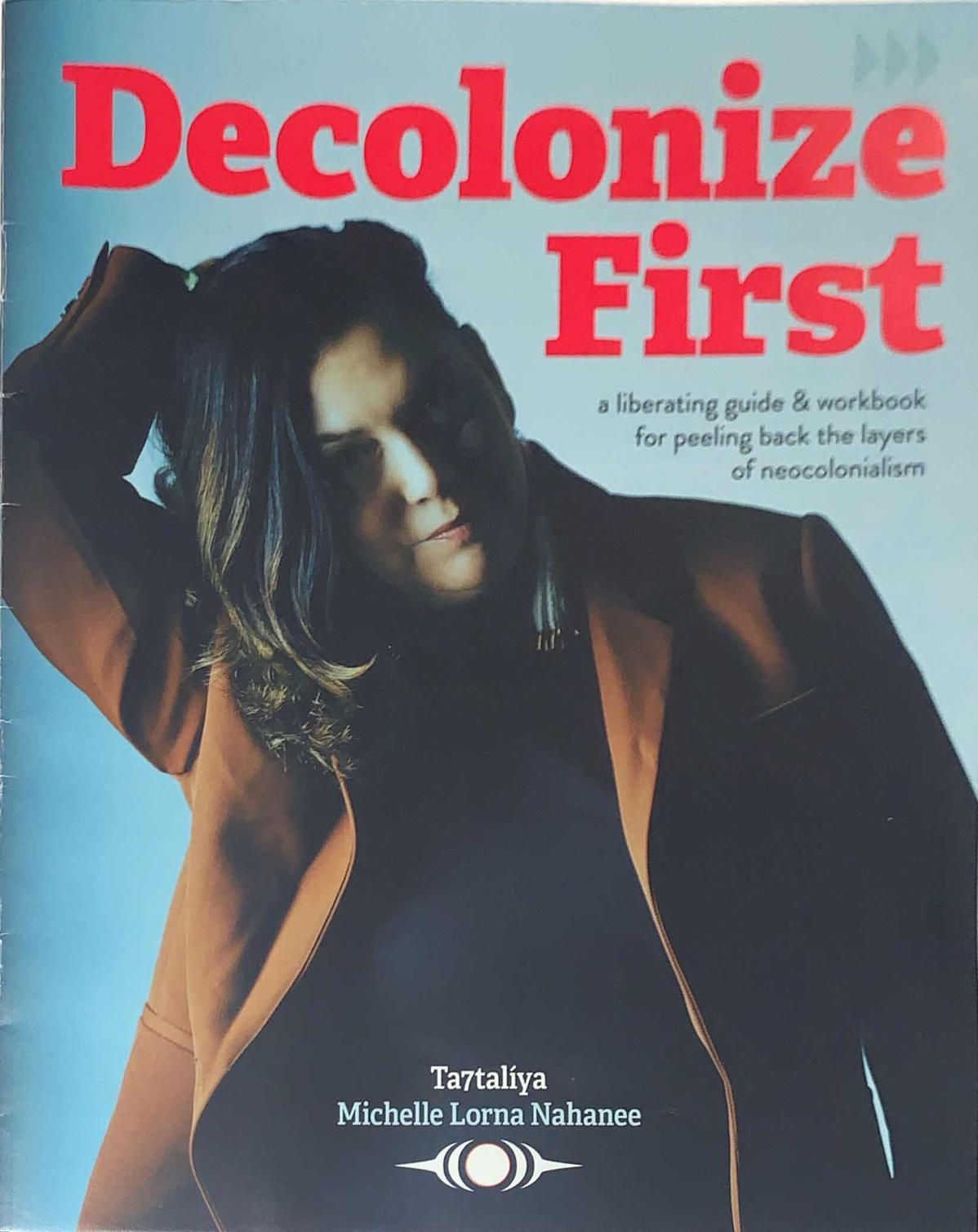 Decolonize First